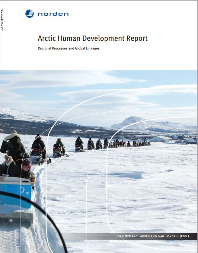 Arctic Human Development Report: Regional processes and global linkages Volume II (2010-2014)